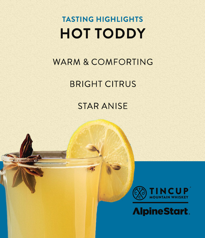 TINCUP® x Alpine Start Hot Toddy Instant Cocktail Mixer Tasting Highlights